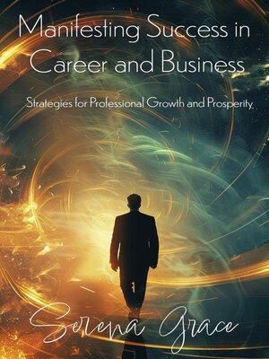 cover image of Manifesting Success in Career and Business